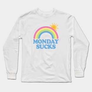 MONDAY SUCKS RAINBOW Long Sleeve T-Shirt